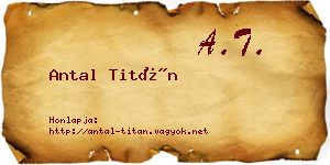 Antal Titán névjegykártya
